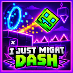 I Just Might Dash