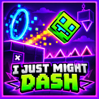 I Just Might Dash